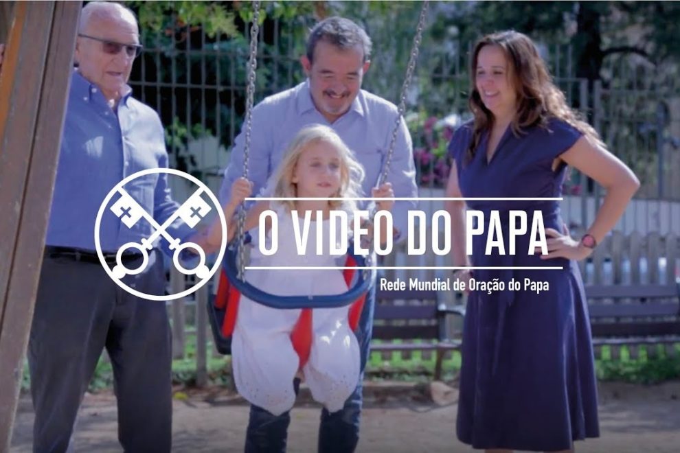 As famílias, um tesouro – O Vídeo do Papa – Agosto 2018
